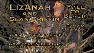 music video Link: LizAhna Fade to Black